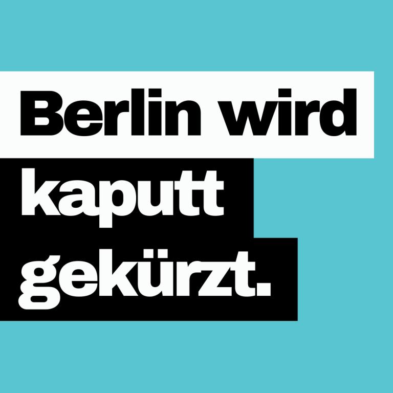 Kampagnenmotiv zur CDU Berlin mit Kritik an Kürzungen bei sozialen Angeboten, Bildung und öffentlicher Infrastruktur